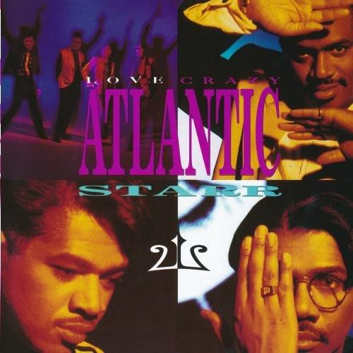 Atlantic Starr Love Crazy - Romantic R&B Soul Music Album for Date Nights & Relaxing Evenings