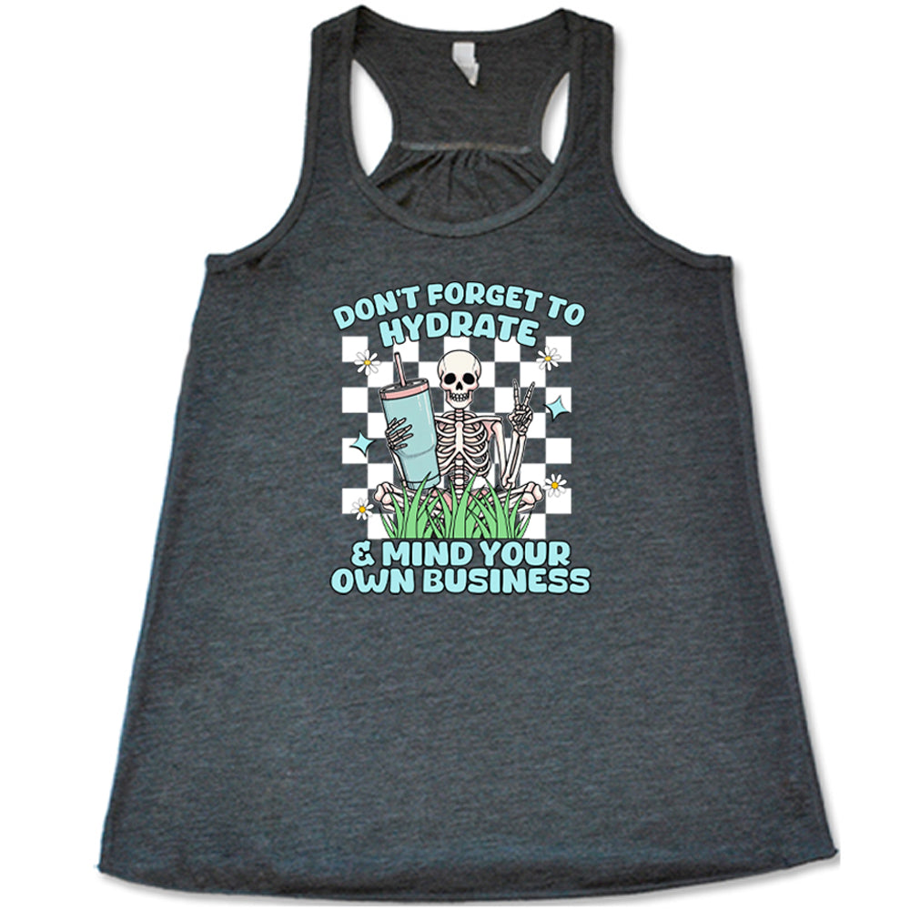 Stay Hydrated & Mind Your Own Business Funny T-Shirt - Comfortable Cotton Tee for Women & Men - Perfect for Gym, Workout, Office & Casual Wear