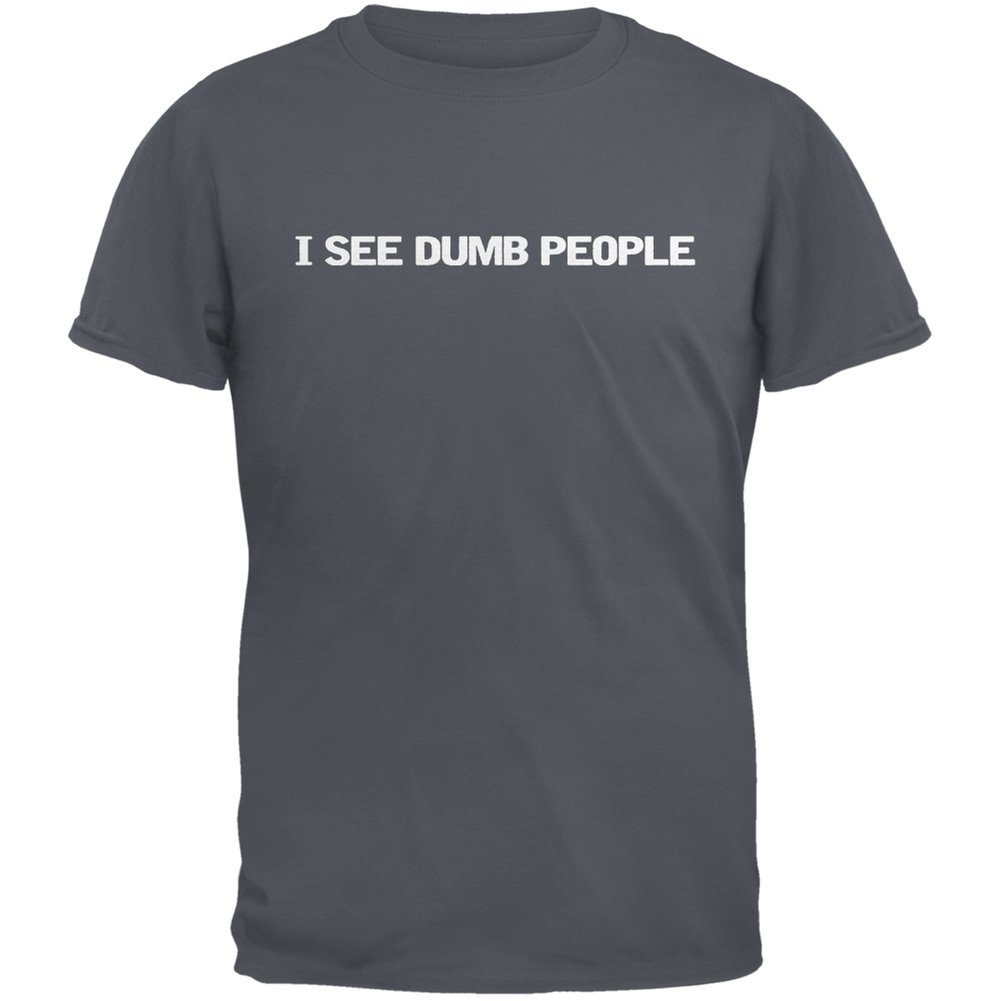 Old Glory 'I See Dumb People' Charcoal Grey Adult T-Shirt - Small | Funny Sarcastic Graphic Tee for Men & Women | Casual Wear, Parties & Gifts