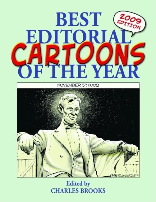 Best Editorial Cartoons of the Year 2009 - Political Satire & Social Commentary - Perfect for News Enthusiasts & Political Science Students