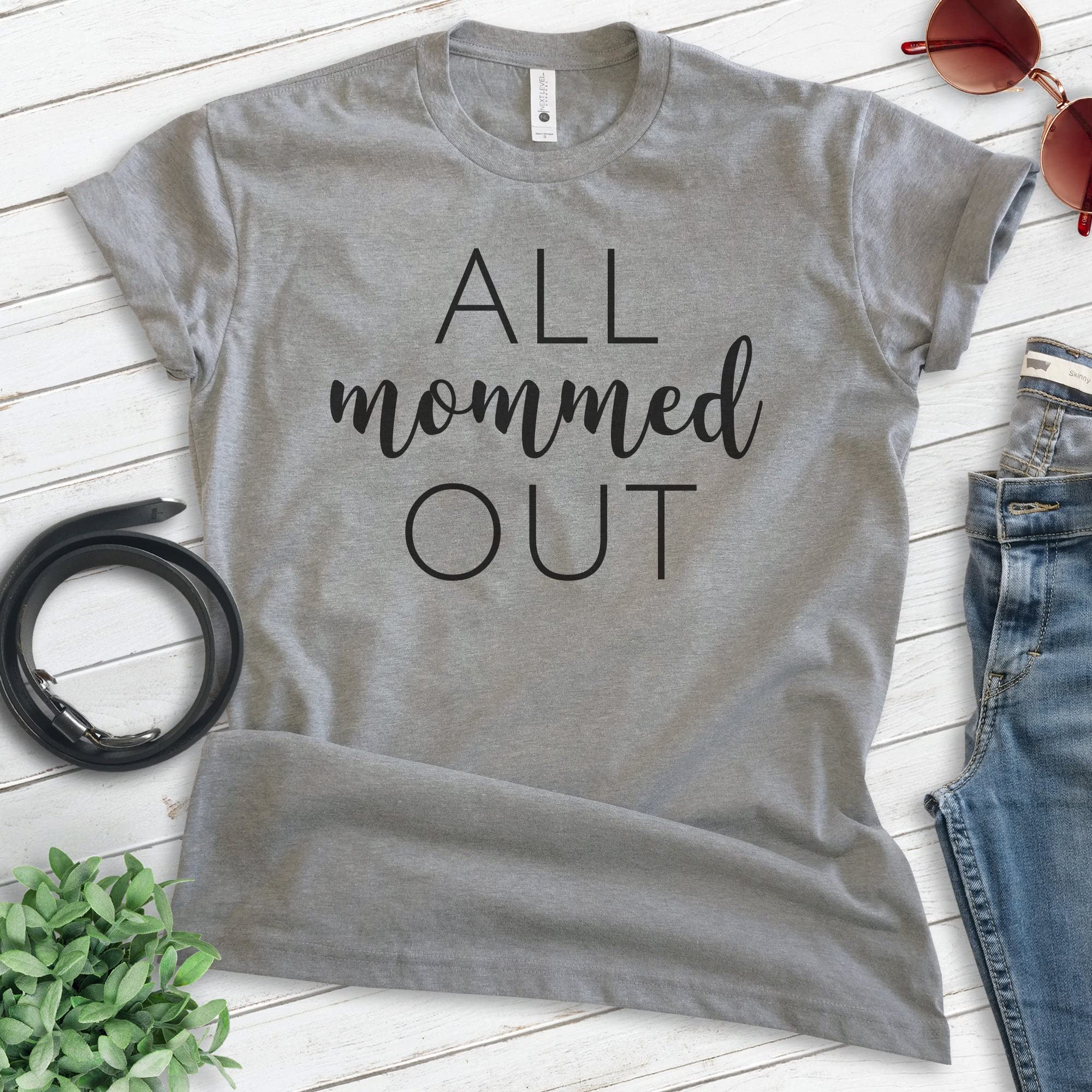 EVERTREE CLOTHING All Mommed Out T-Shirt - Funny Sarcastic Mom Shirt for Women & Men - Comfortable Unisex Cotton Tee - Perfect for Mother's Day, Parenting Humor & Casual Wear