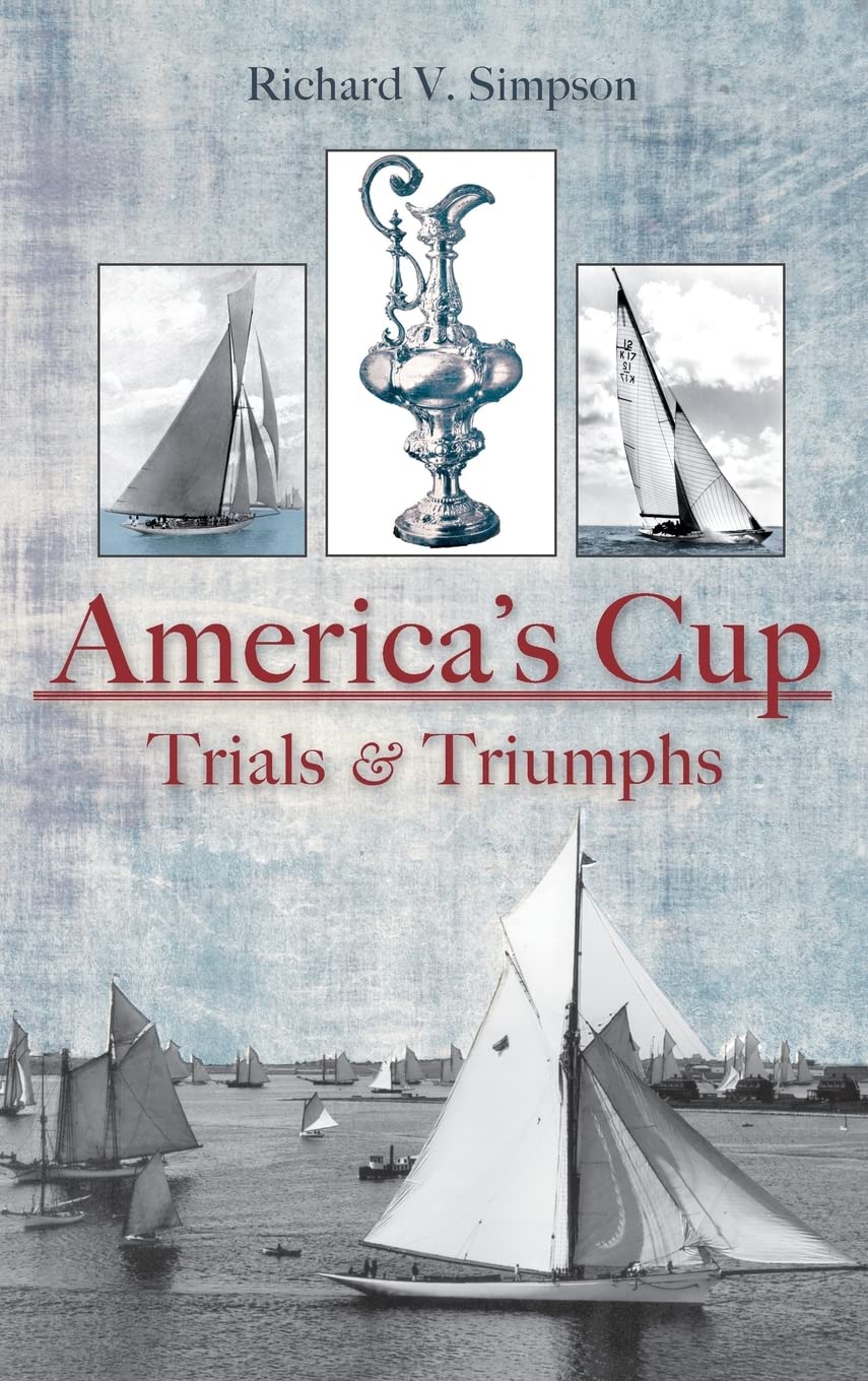 America's Cup Sailing History: Legendary Trials & Triumphs | Competitive Yachting & Racing Events