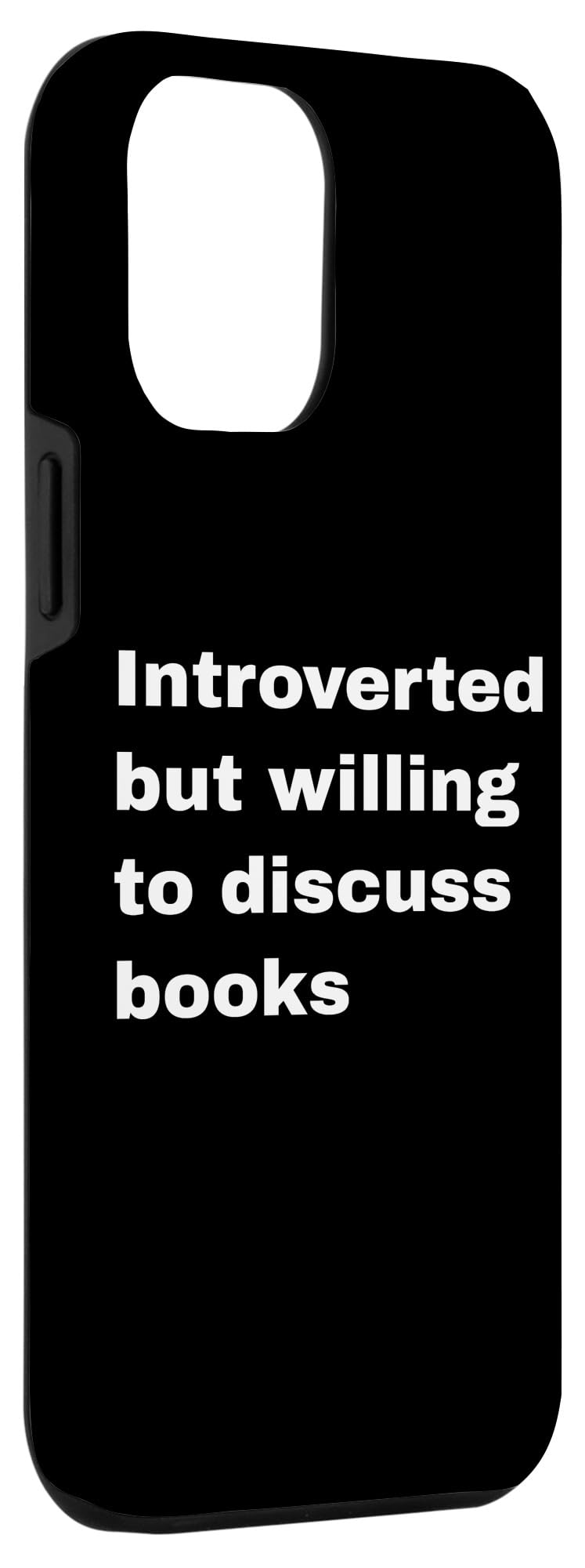 iPhone 12 Pro Max Case with Book Lover Quote - Slim Protective Cover for iPhone 12 Pro Max - Perfect for Bookworms & Introverts (Reading, Library, Coffee Shop, Gifts)