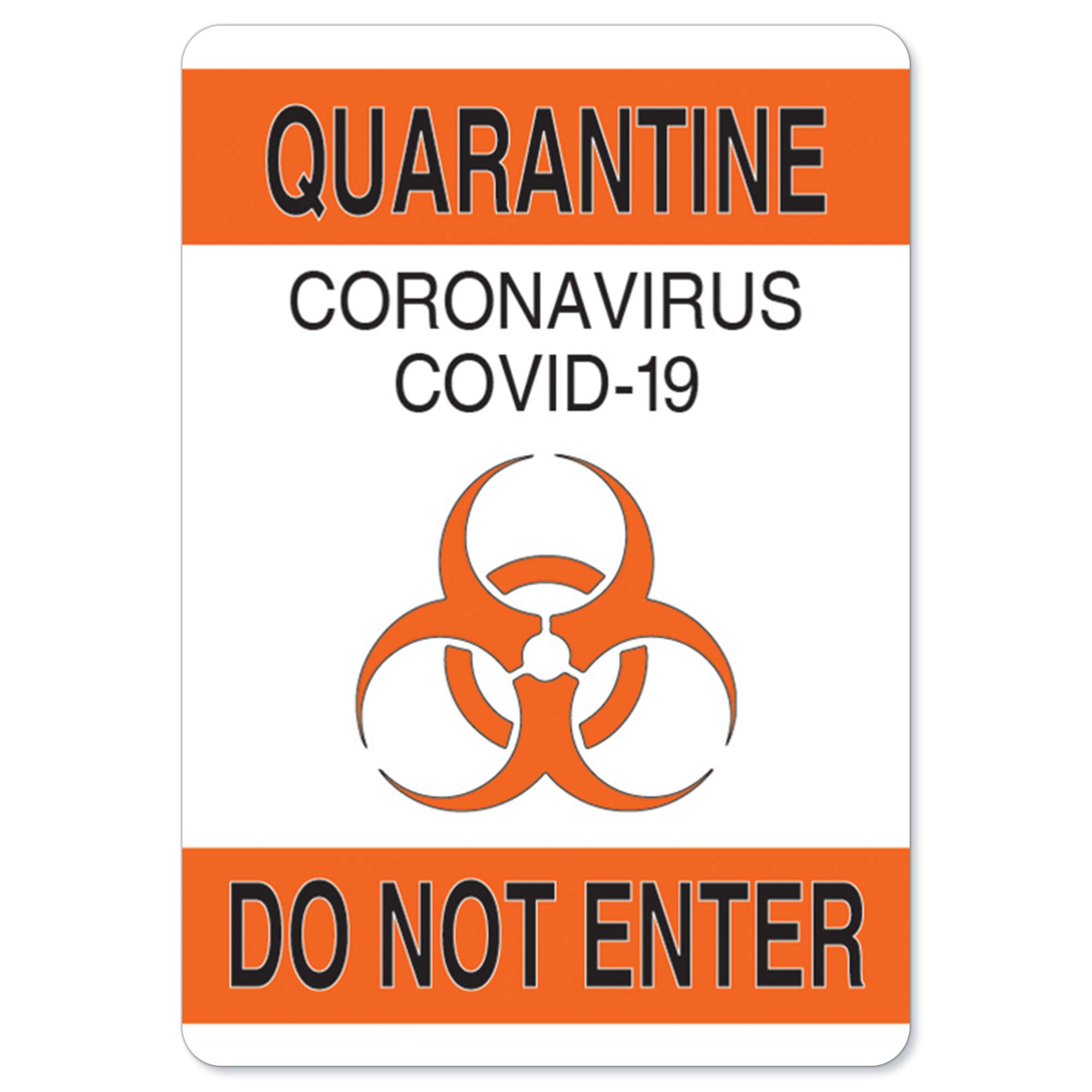 OSHA Quarantine Do Not Enter Sign - 14