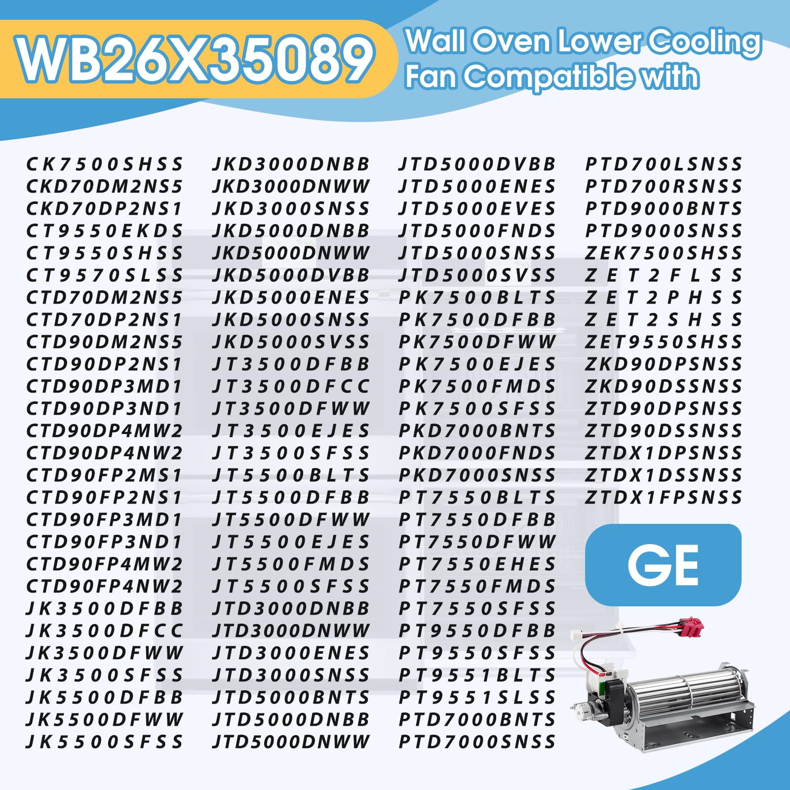 GE WB26X35089 Wall Oven Lower Cooling Fan Replacement - Compatible with GE Oven Models, Replaces WB26X23613 & AP6980441 - Perfect for Home Kitchen Appliance Repair & Maintenance