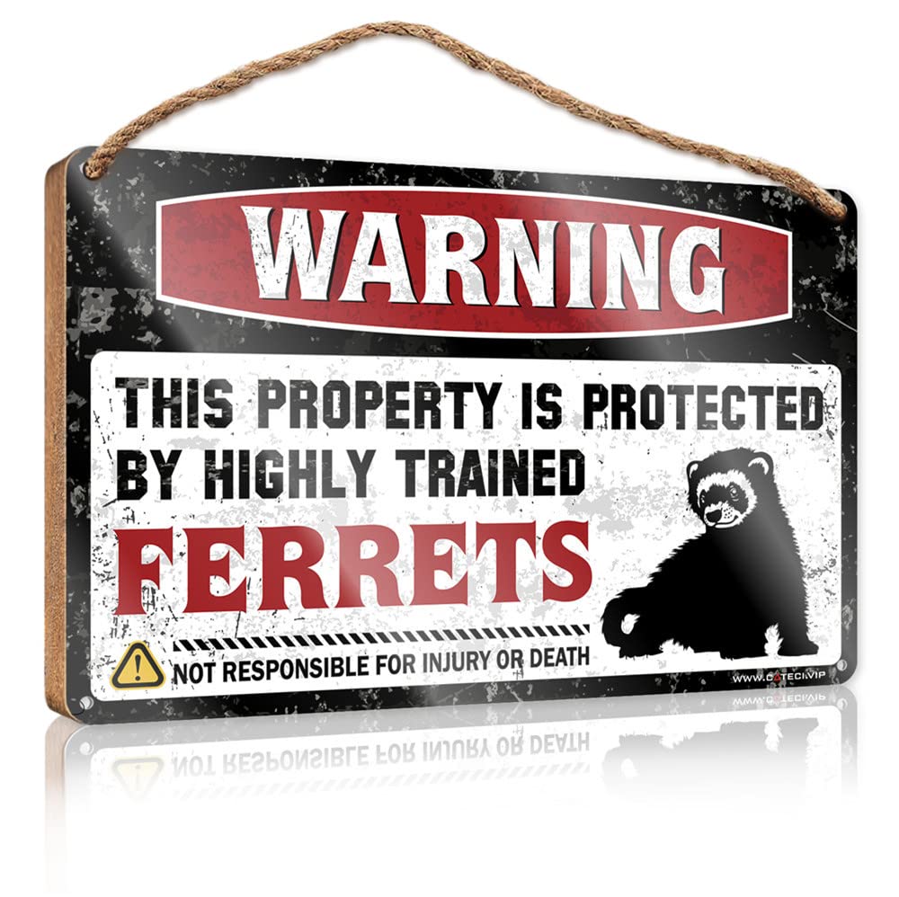 Funny Warning Sign - This Property is Protected by Highly Trained Ferrets - 15x28cm Wooden Wall Decor for Men - Unique Home & Office Decor - Perfect for Man Cave, Garage, or Workshop
