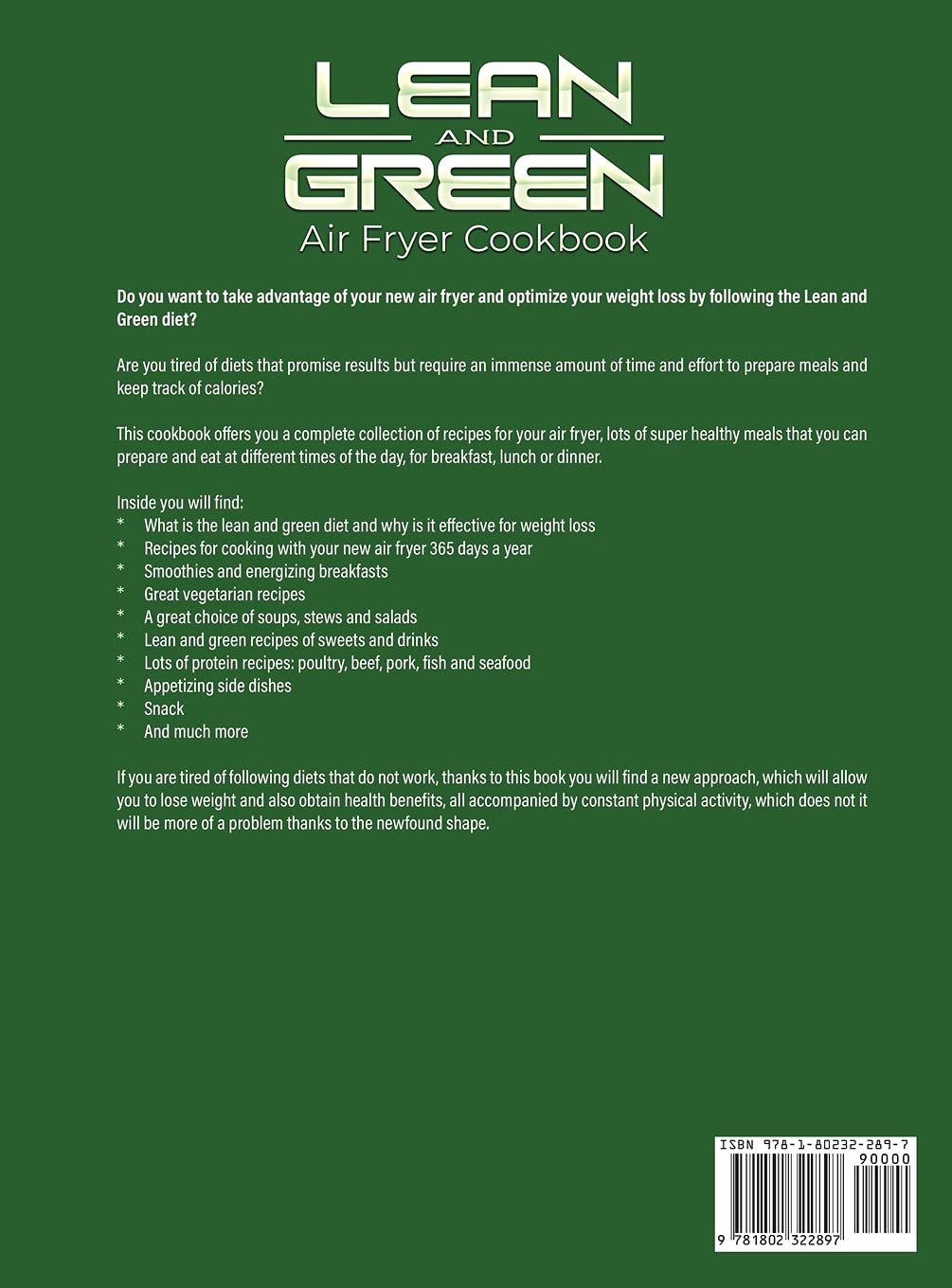 Lean and Green Air Fryer Cookbook: 365 Days of Tasty & Healthy Recipes for Weight Loss, Wellness & Clean Eating | Perfect for Busy Professionals, Home Chefs & Health Enthusiasts