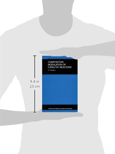 Composition Modulation of Catalytic Reactors - Chemical Engineering Book for Researchers & Students | Ideal for Lab Studies & Academic Research