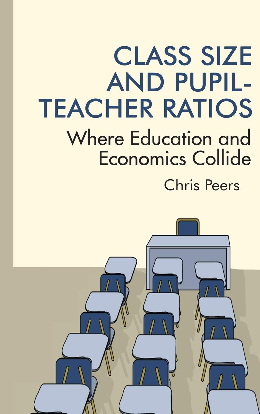 Class Size and Student-Teacher Ratios: Impact on Education Quality & Economic Factors | School Reform & Learning Outcomes
