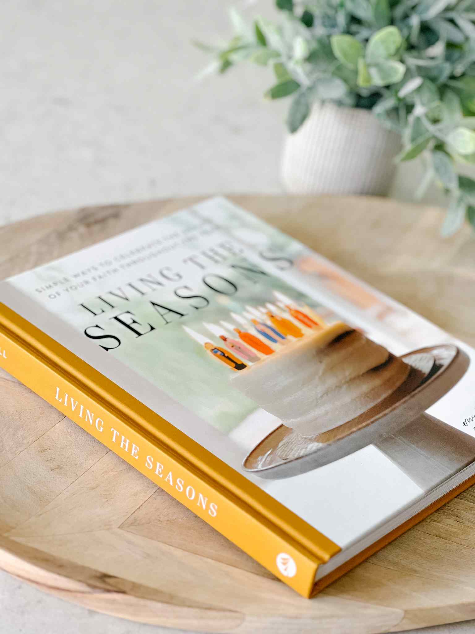 Living the Seasons Book - Inspiring Guide to Seasonal Living & Mindfulness | Perfect for Home Decor, Gifts & Self-Care Routines