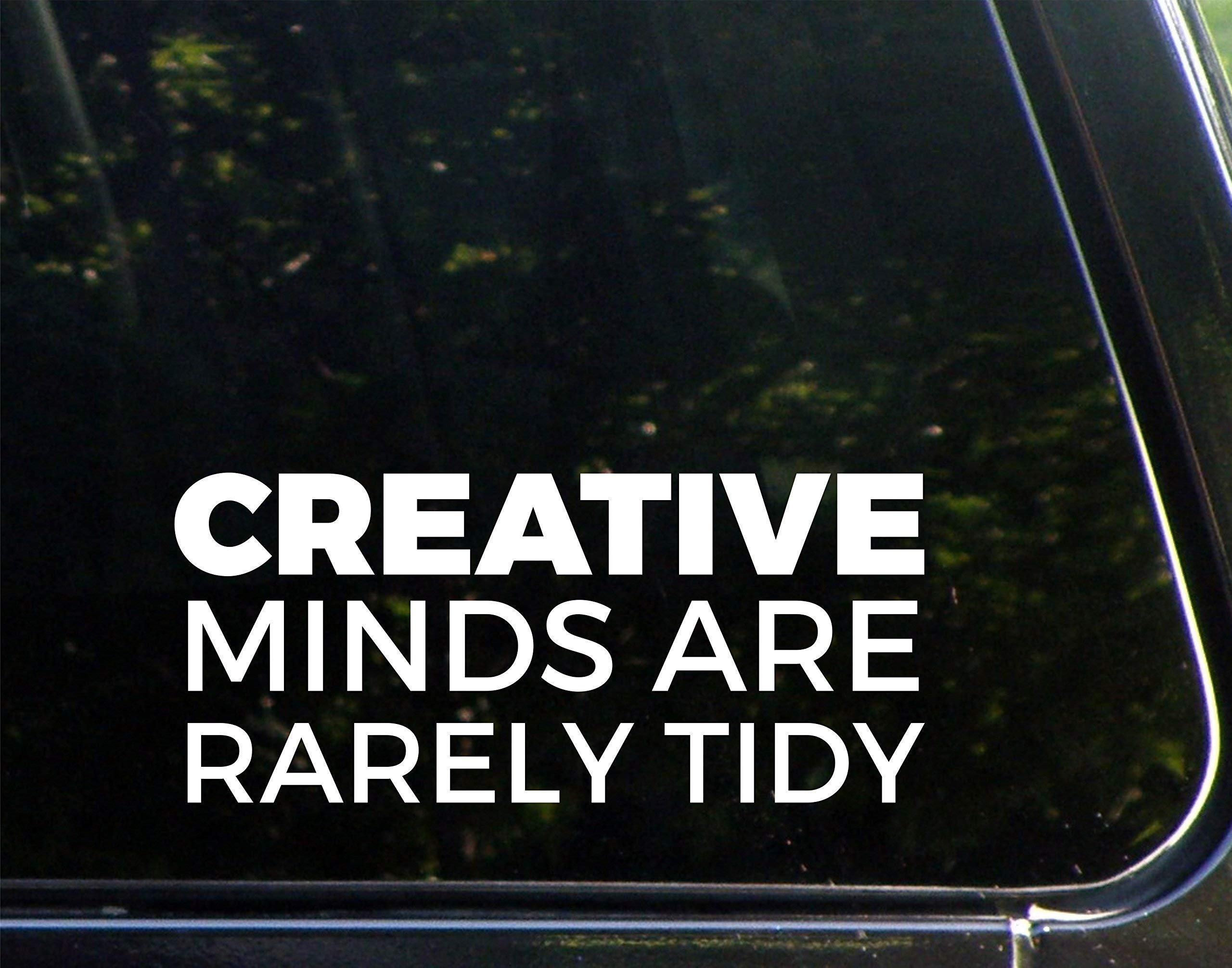 Creative Minds are Rarely Tidy - 8.5
