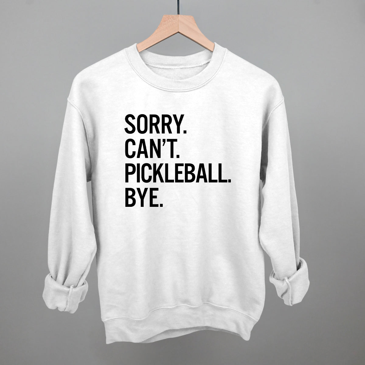 Funny Pickleball T-Shirt - Humorous Saying for Pickleball Lovers - Perfect for Pickleball Tournaments & Casual Wear
