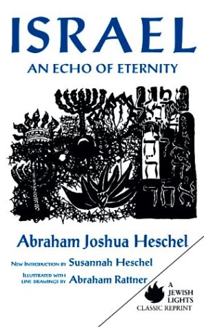 Israel: An Echo of Eternity - Jewish Lights Classic Reprint Book | Historical & Spiritual Jewish Literature | Perfect for Study, Travel & Gift Giving