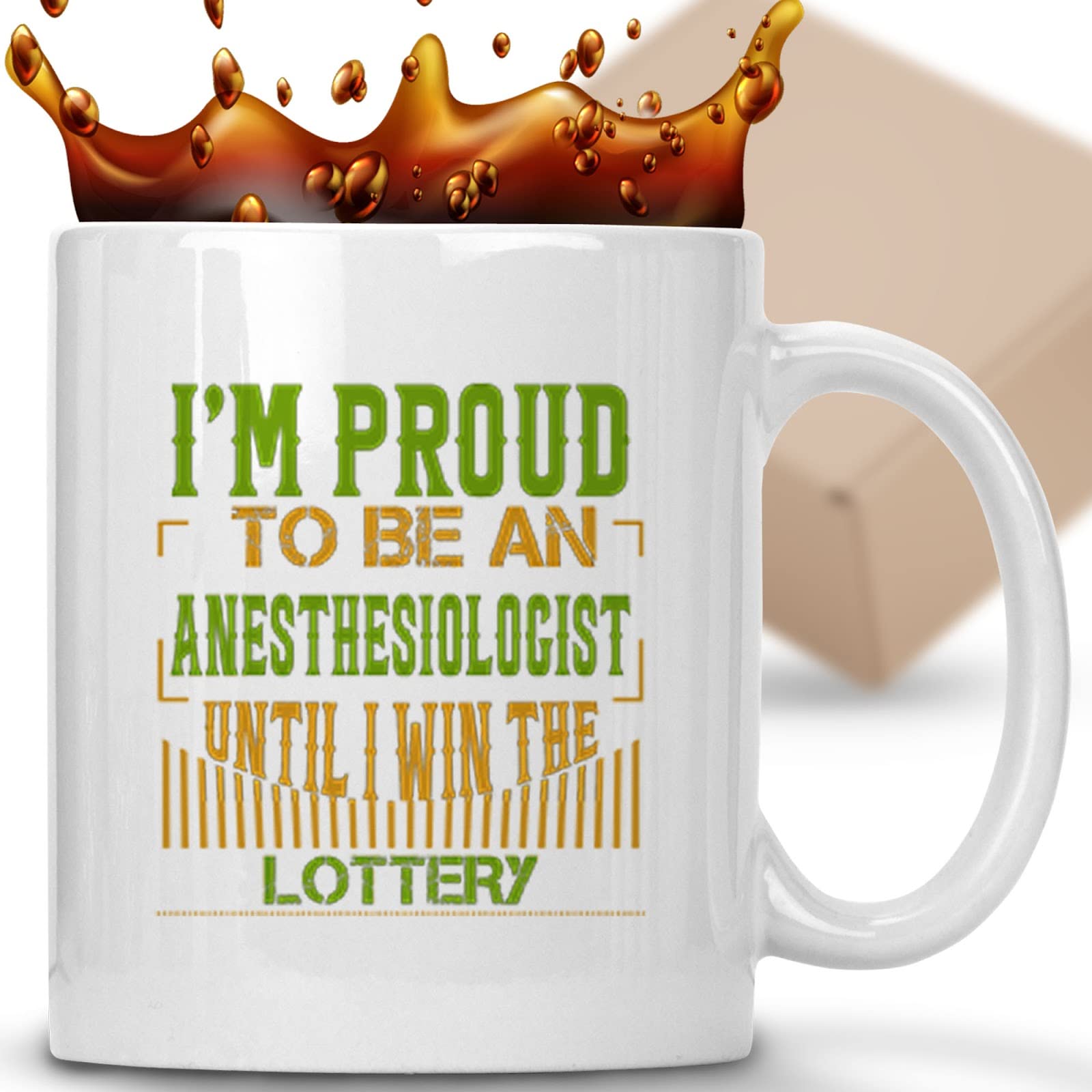 Funny Coffee Mug for Anesthesiologists - Proud Until Winning Lottery - Unique Gift for Men, Women, Coworkers & Family - Perfect Birthday, Christmas Present - Great for Office Use, Home Decor & Coffee Lovers