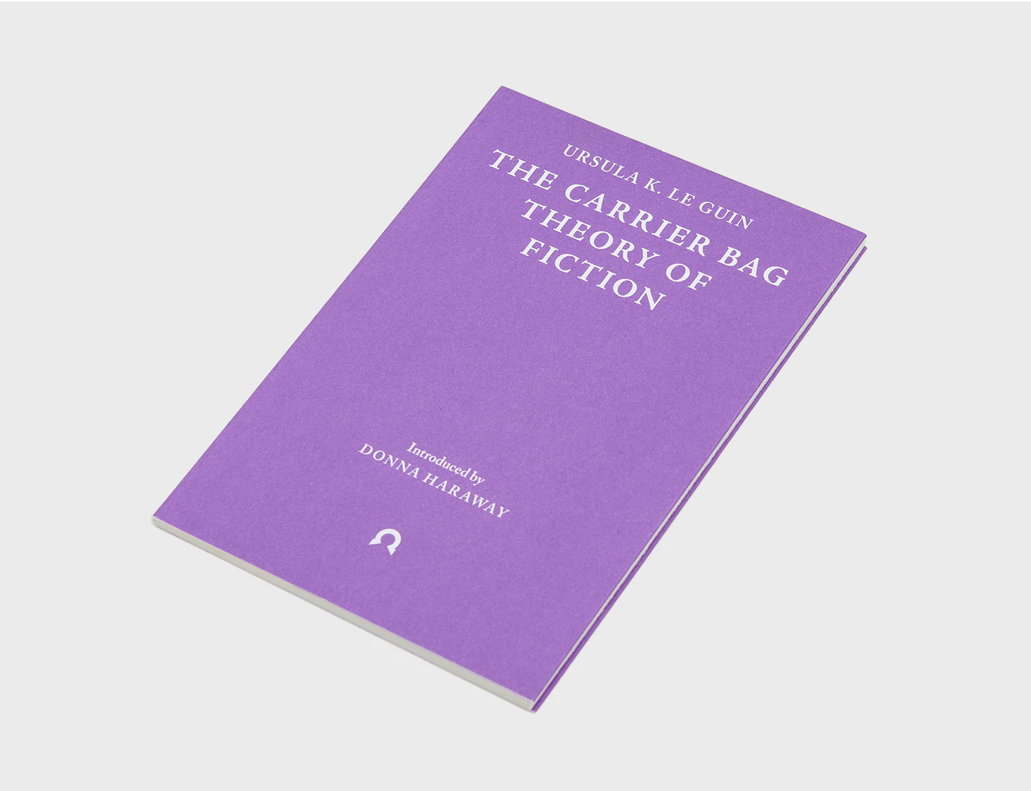 The Carrier Bag Theory of Fiction by Ursula K. Le Guin - Feminist Literary Analysis Book for Writers & Readers - Perfect for Book Clubs & Academic Studies