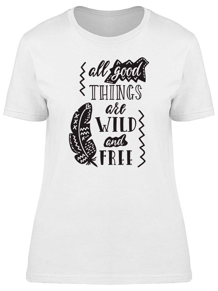 Wild and Free Women's T-Shirt - Soft Cotton Tee for Casual Wear, Outdoor Adventures & Everyday Comfort