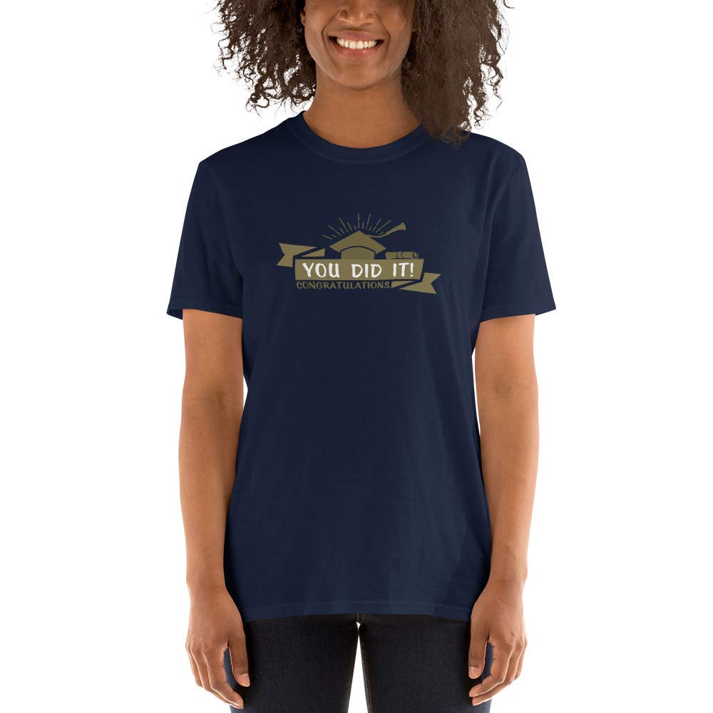 Funny Graduation Gift Shirt - 'You Did It!' Class of 2021 Apparel for High School, College, Masters & PhD Grads - Navy Blue - Perfect for Graduation Parties & Celebrations