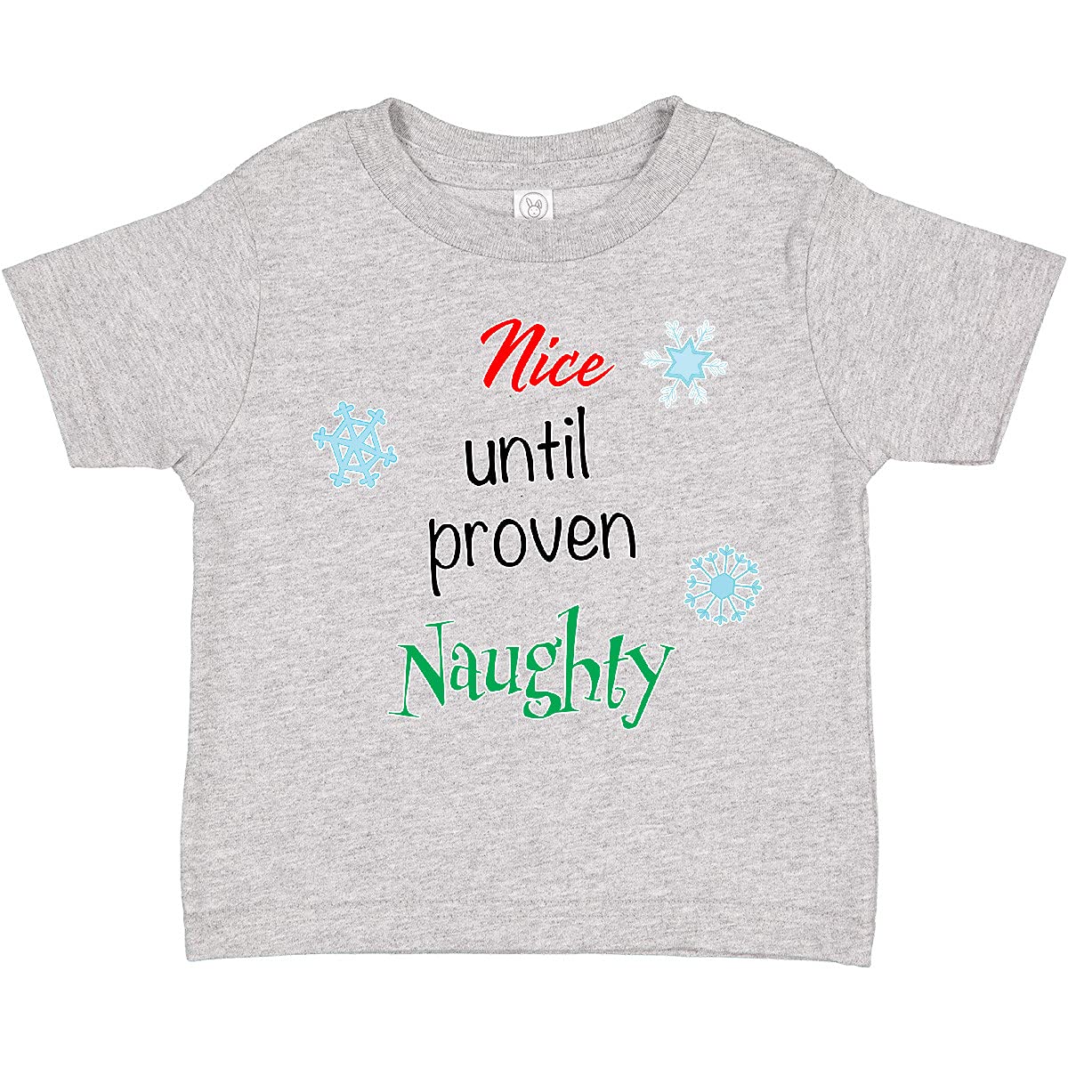 Inktastic Nice Until Proven Naughty with Snowflakes Toddler T-Shirt | Cute Holiday Christmas Outfit for Baby Boys & Girls | Perfect for Family Photos, Winter Parties & Festive Celebrations