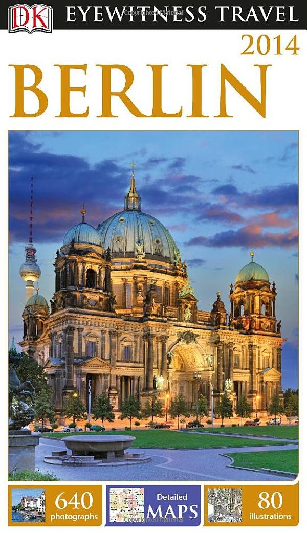 DK Eyewitness Travel Guide: Berlin - Explore Top Attractions, History & Culture | Perfect for Tourists & Travelers | Discover Museums, Landmarks & Local Cuisine
