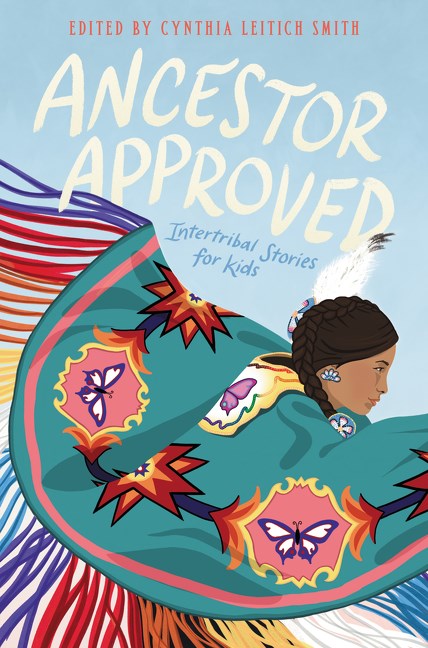 Ancestor Approved: Intertribal Storybook for Kids - Native American Folktales & Cultural Stories for Children | Perfect for Bedtime Reading & Classroom Learning