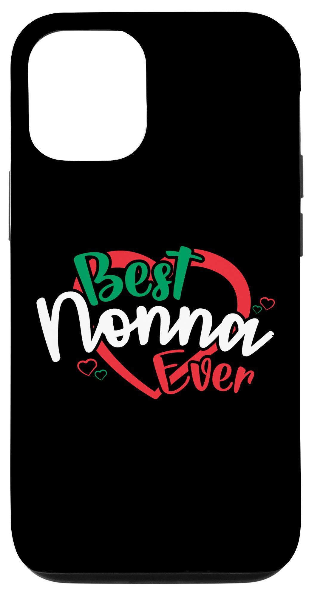 iPhone 12/12 Pro Cute Italian Grandma Case - Best Nonna Ever Gift for Italian Grandmother - Perfect for Birthday, Mother's Day & Family Gifts