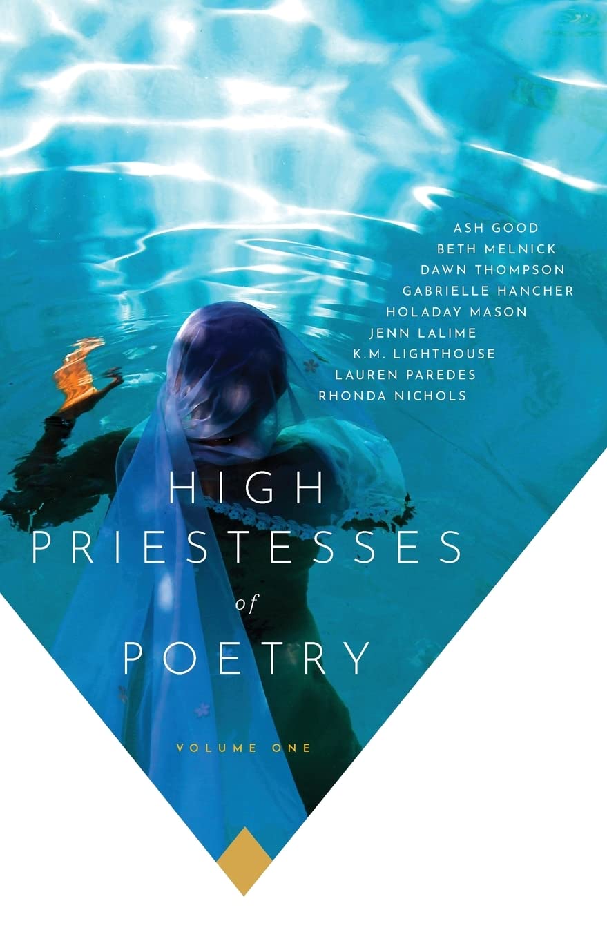 High Priestesses of Poetry: An Anthology - Inspiring Women Poets Collection | Perfect for Book Clubs, Literature Studies & Poetry Lovers