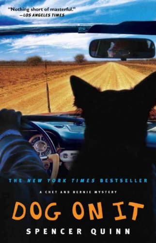 Dog on It by Spencer Quinn - Paperback Mystery Novel for Dog Lovers | Perfect for Beach Reading & Book Club Discussions