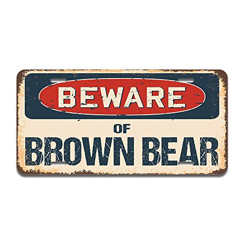 Beware of Brown Bear