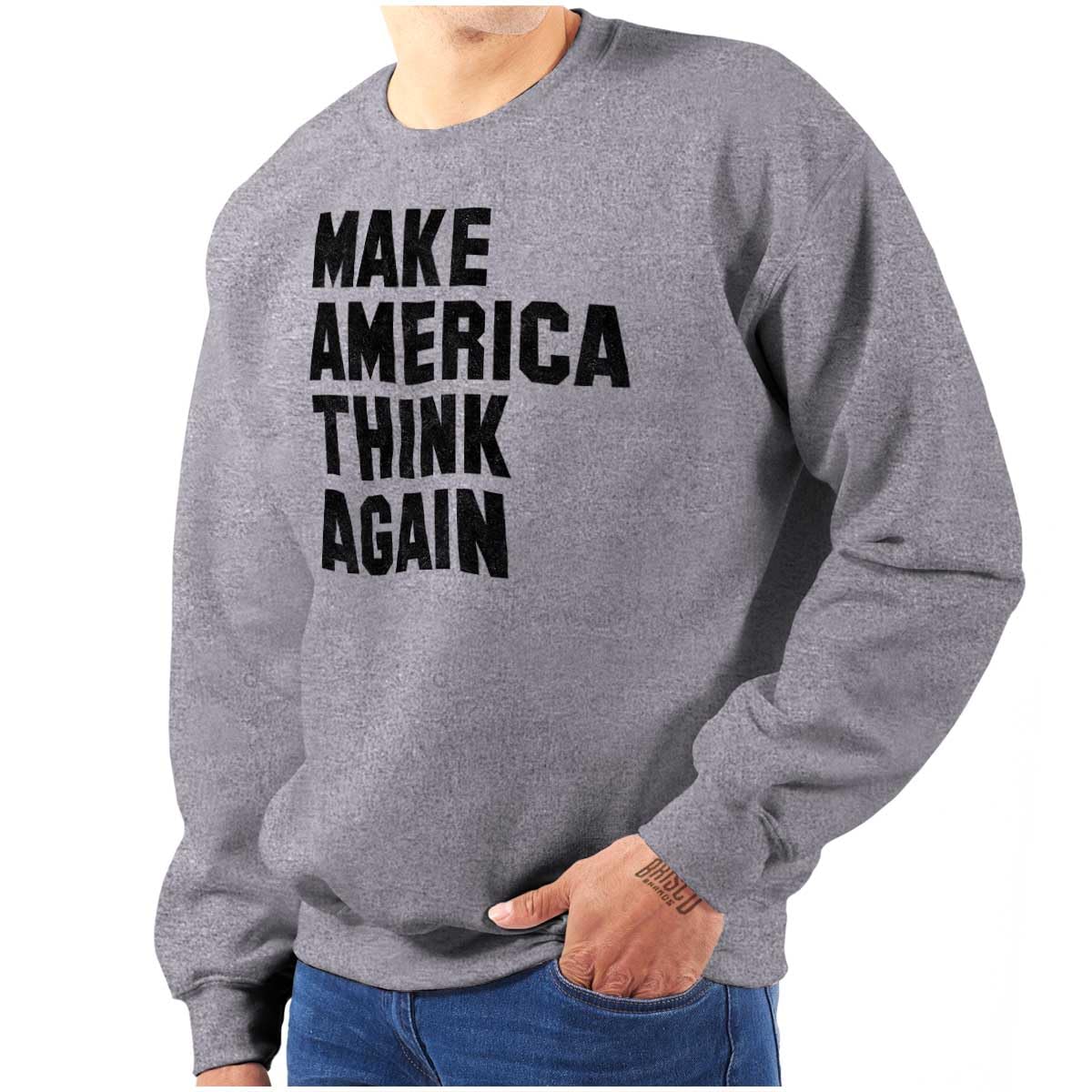 Brisco Brands 'Make America Think Again' Quote Sweatshirt for Men & Women - Comfortable Unisex Pullover Hoodie for Political Awareness & Casual Wear