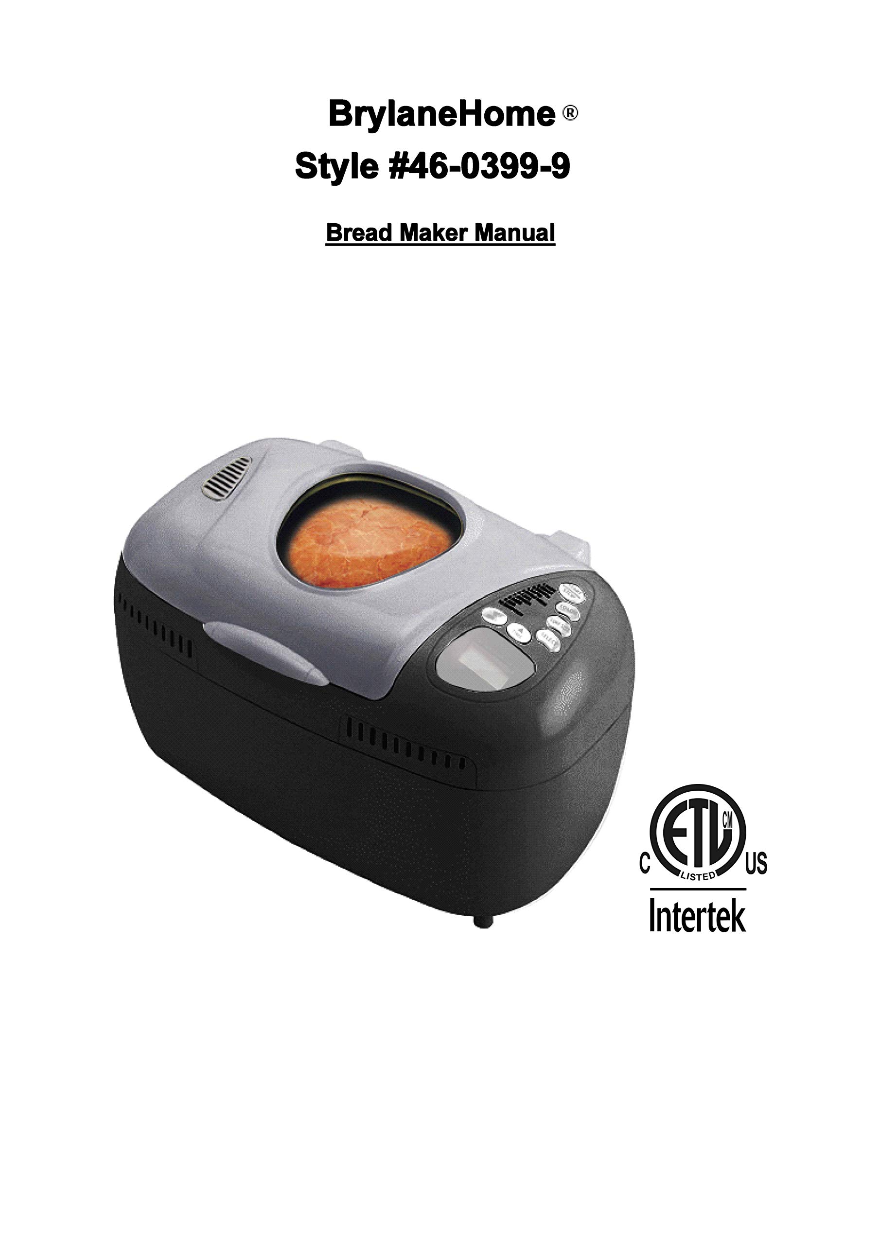 Brylane Home 4603999 Bread Machine Maker Instruction Manual - User Guide for Homemade Bread Baking | Perfect for Beginners & Home Bakers
