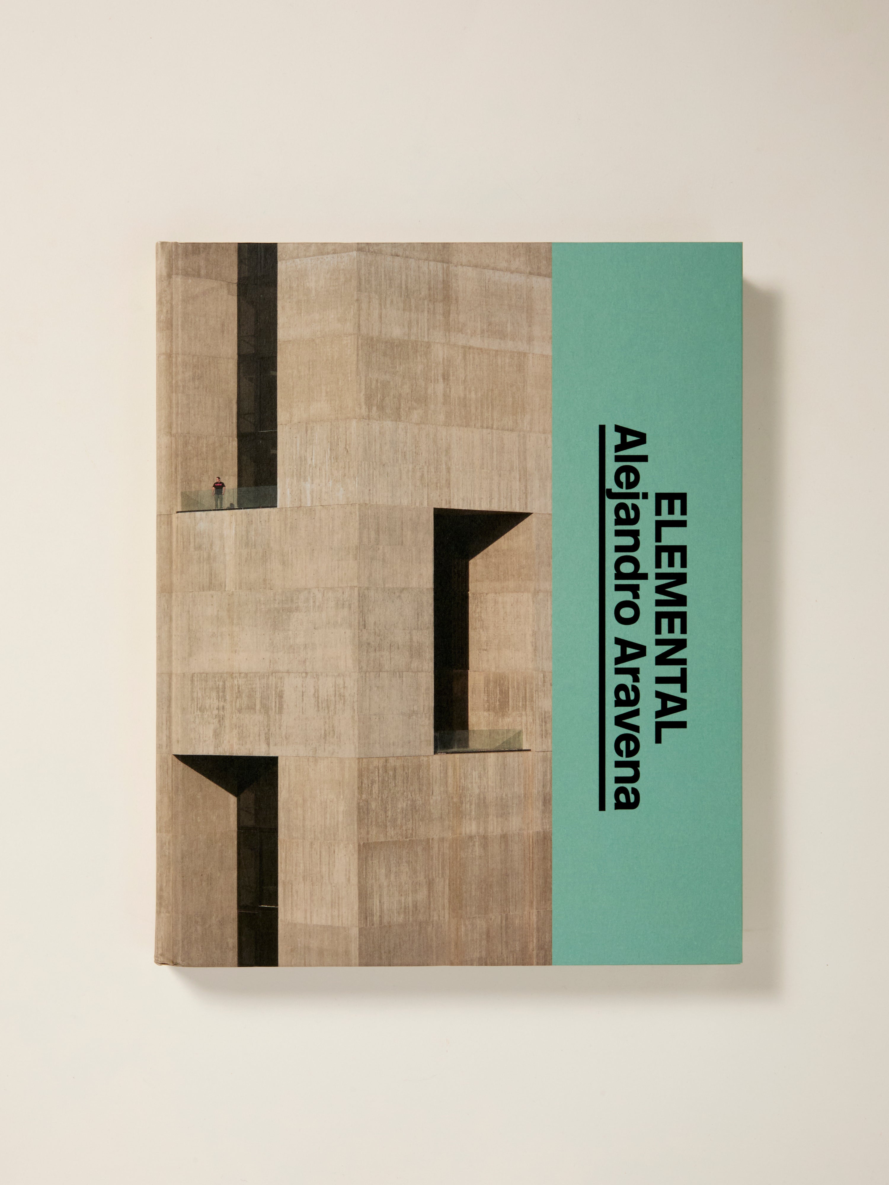 Alejandro Aravena: Elemental - Architectural Design Book | Modern Architecture & Urban Planning | Perfect for Architecture Students & Professionals
