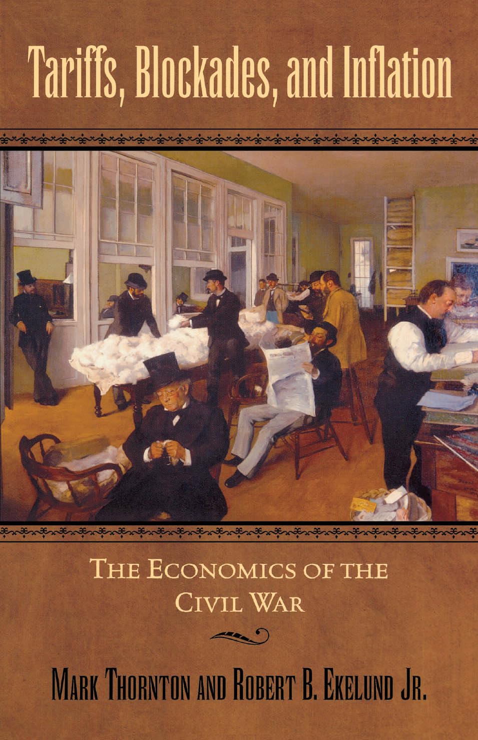 Tariffs, Blockades, and Inflation: The Economics of the Civil War - American Crisis Series Book on Civil War Era | Historical Analysis for Students, Researchers & History Enthusiasts