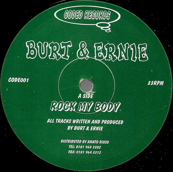 Burt & Ernie - Rock My Body Vinyl Record (CODE001) | Limited Edition Dance Music for Parties & DJ Sets