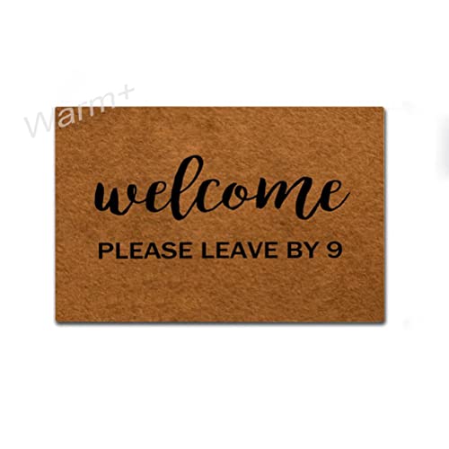 Please Leave By 9