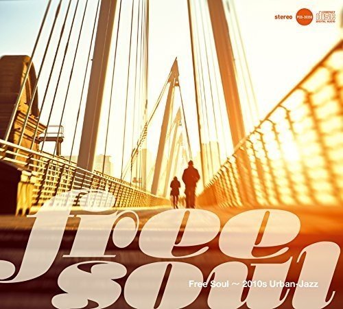 Free Soul - 2010s Urban Jazz Music Album - Perfect for Relaxation, Workout & Study