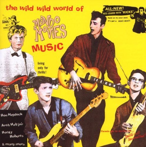 The Wild Wild World of Mondo Movies Soundtrack by Various Artists (1990) - Perfect for Film Enthusiasts & Retro Music Collectors