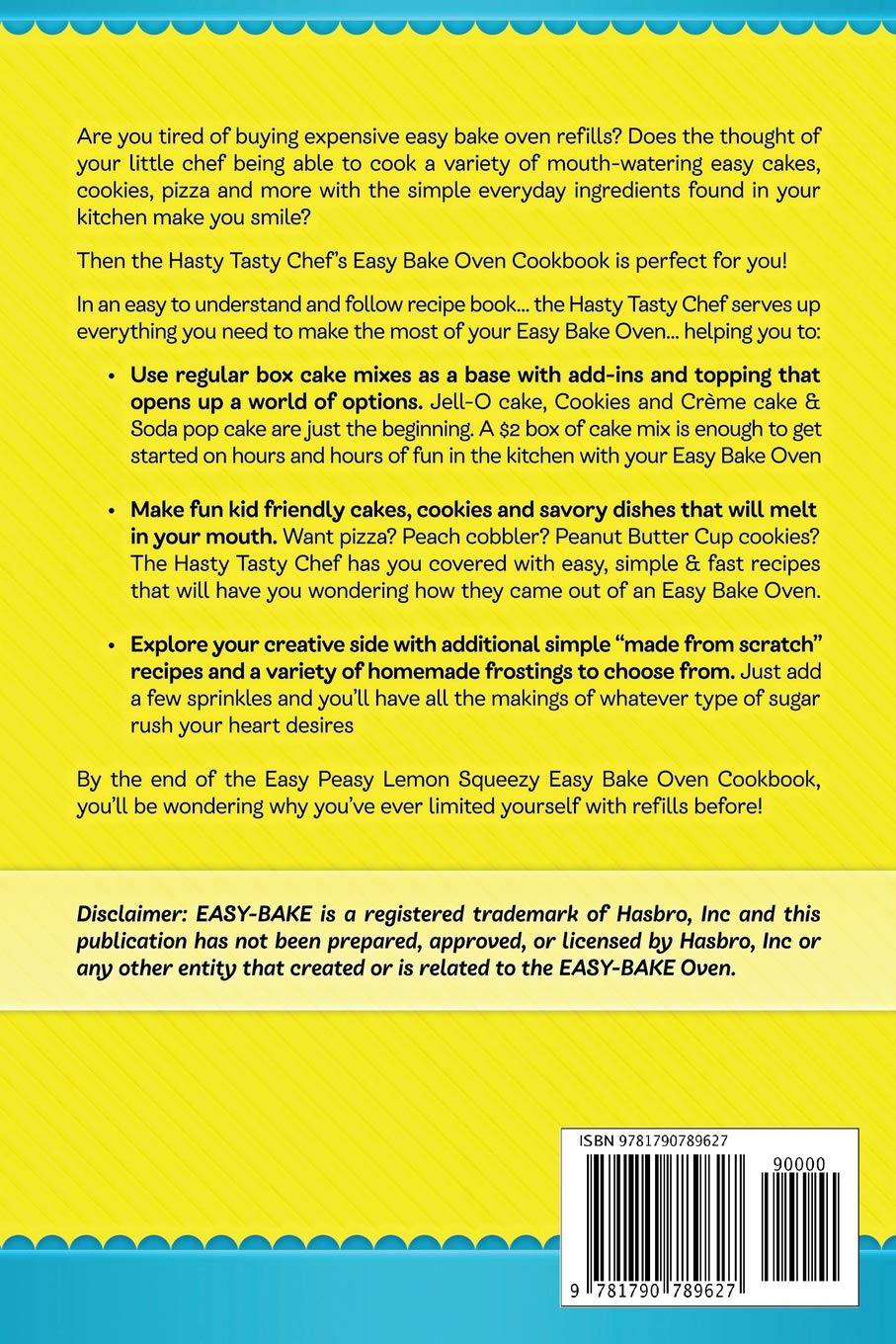 Easy Bake Oven Cookbook: 50 Simple & Delicious Recipes for Kids - Fun Baking Ideas for Birthday Parties, Family Bonding & Holiday Treats