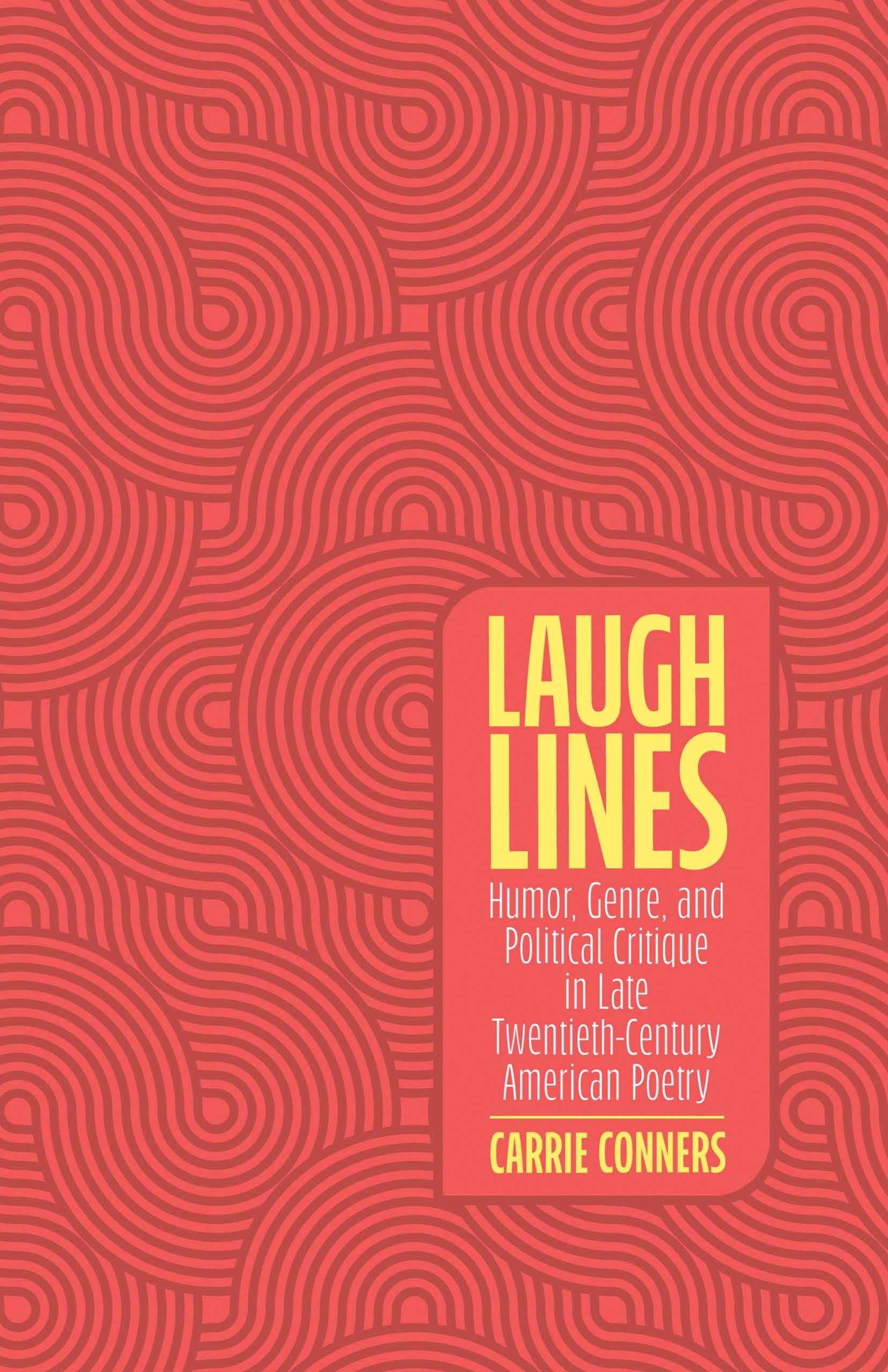 Laugh Lines: Humor, Genre & Political Critique in 20th Century American Poetry - Perfect for Literature Studies & Political Satire Analysis
