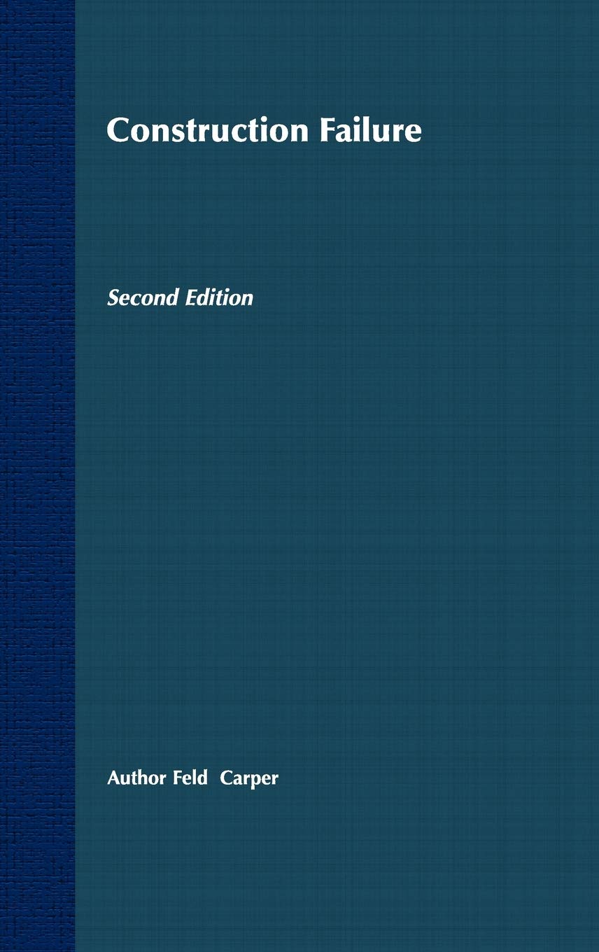 Construction Failure Analysis & Prevention - 2nd Edition | Essential Guide for Engineers & Contractors | Building Safety, Structural Integrity & Risk Management