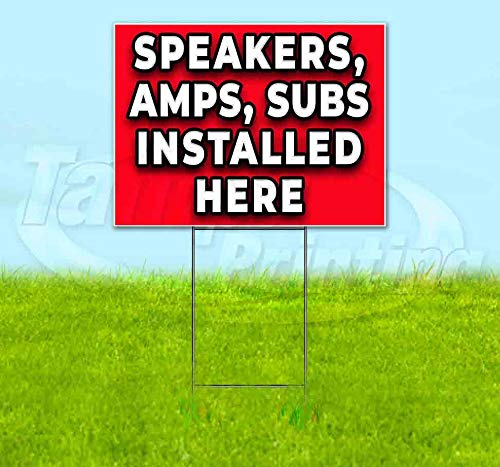 18x24 Inch Yard Sign for Speaker Amps & Subs Installation - Heavy Duty Metal Step Stake Included | Multi-Pack Discounts | USA Made Advertising Sign for Car Audio Shops & Event Promotions