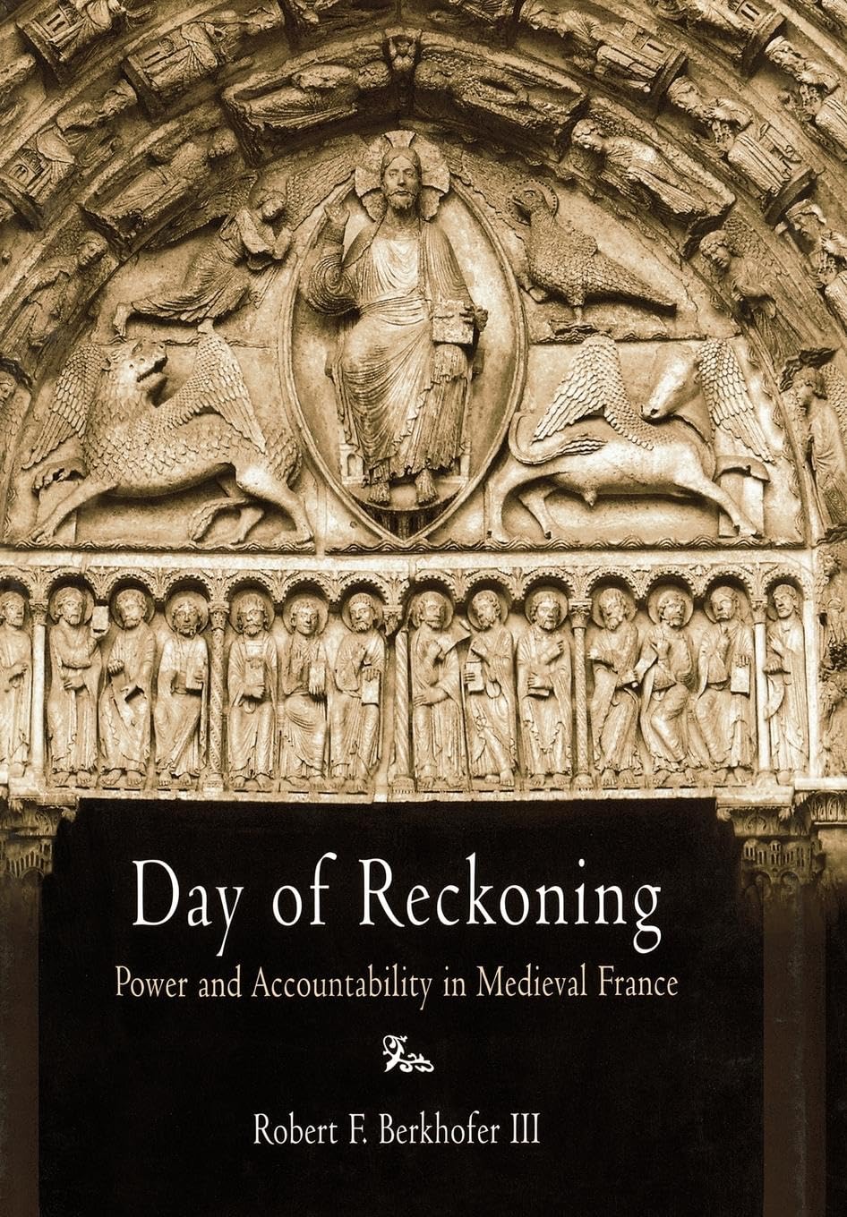 Day of Reckoning: Power and Accountability in Medieval France - Historical Book on Middle Ages | Perfect for Medieval Studies, European History Research & Academic Collections