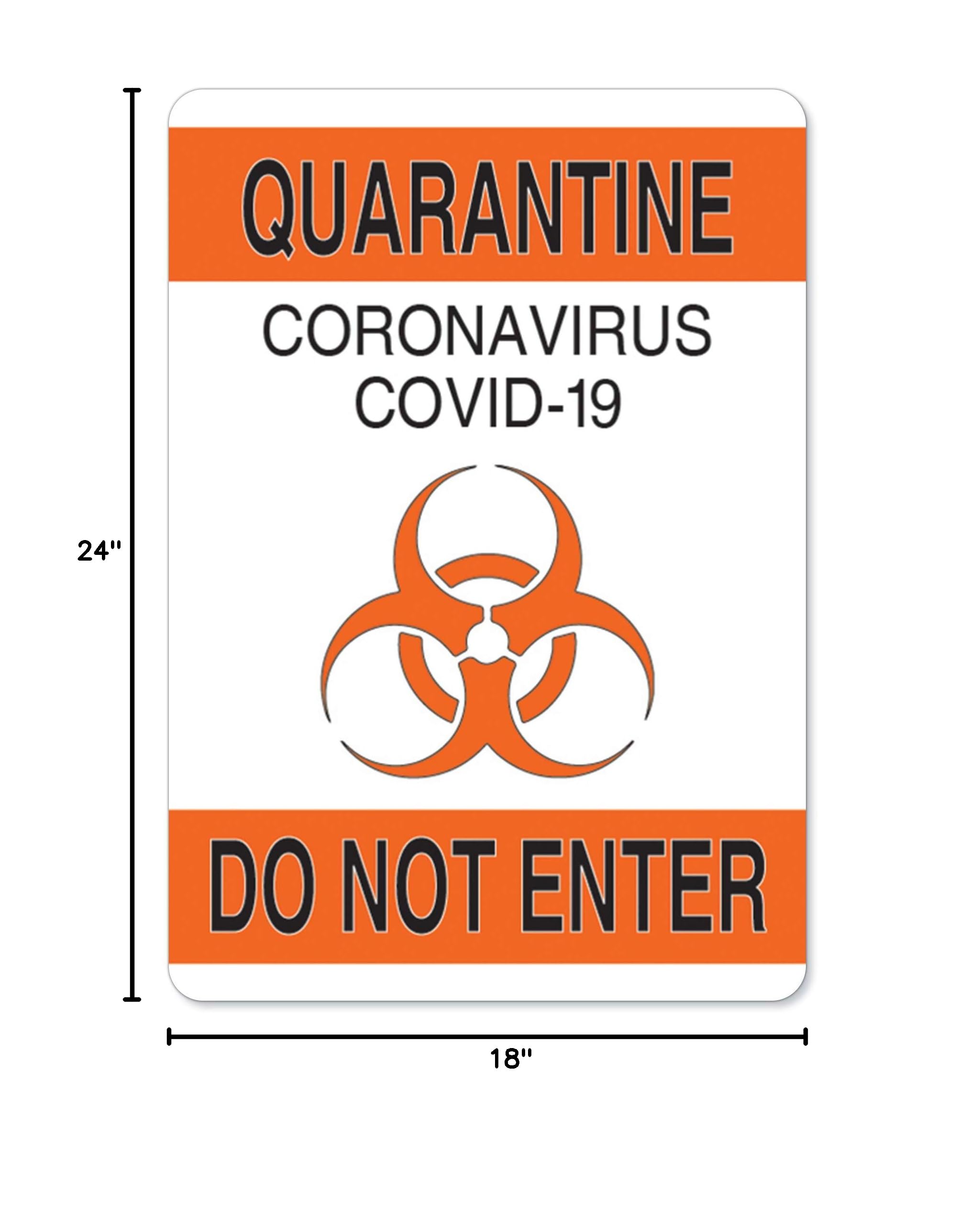 SignMission OSHA Notice Quarantine Do Not Enter Sign - 24