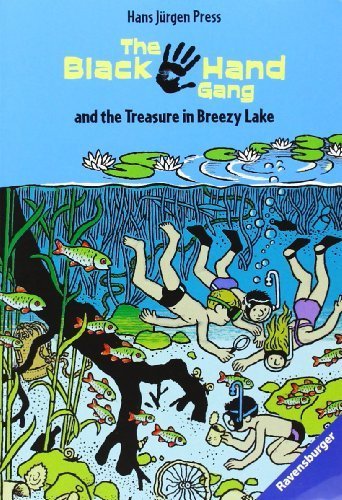The Black Hand Gang and the Treasure in Breezy Lake by Hans Jürgen Press - Adventure Mystery Book for Kids (1997 Paperback Edition) | Engaging Story for Young Readers, Classroom Reading & Family Storytime