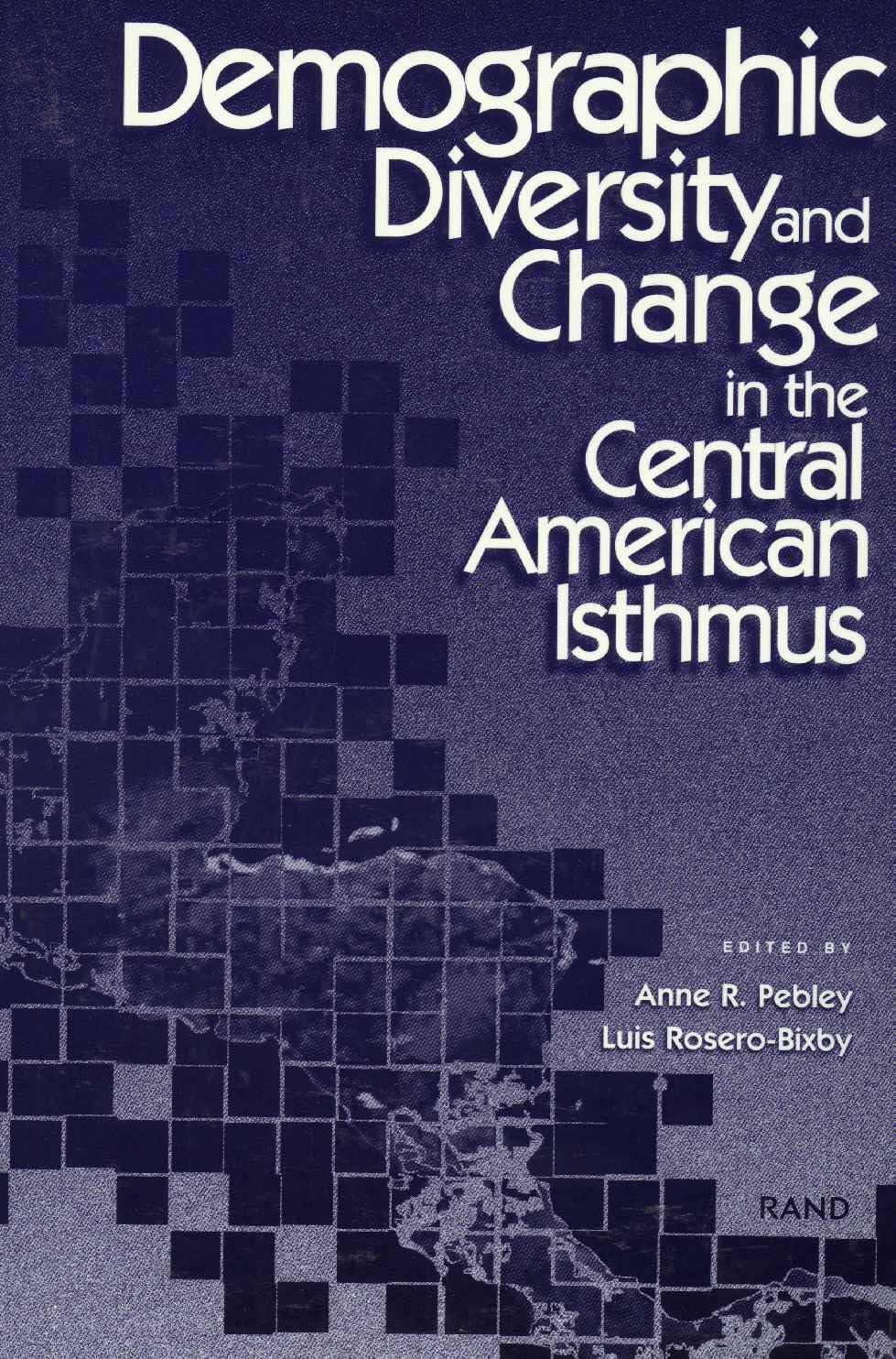 Demographic Diversity and Change in the Central American Isthmus - Population Trends, Migration Patterns & Socioeconomic Impacts | Research & Academic Studies