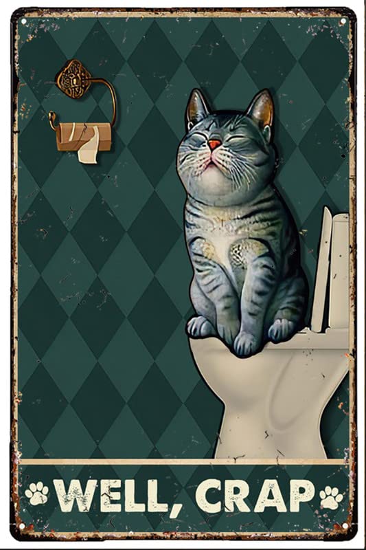 Funny Cat Tin Sign - Well Crap Bathroom Wall Art Decor for Cat Lovers | 12x8 Inch Cute Cat Poster, Toilet Napkin Holder & Unique Gift Idea | Perfect for Bathroom, Kitchen or Man Cave Decor