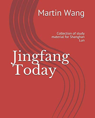 Jingfang Today: Shanghan Lun Study Materials Collection - Traditional Chinese Medicine Learning Resources for Students & Practitioners