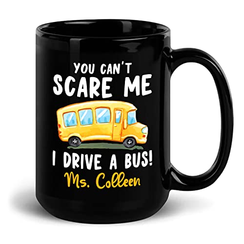 You Can't Scare Me I Drive A Bus Mug