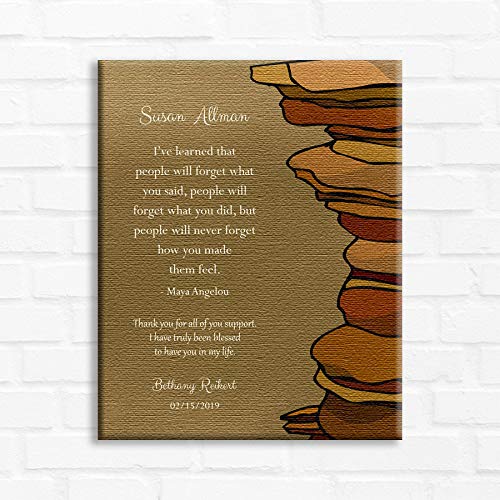 16x20 Custom Personalized Canvas Print for Teachers & Mentors - Inspirational Maya Angelou Quote with Rocks Design - Thoughtful Thank You Gift from Mentee, Separation Present, Leadership Appreciation Gift (1839) - Perfect for Office Decor, Classroom Wall Art & Retirement Gifts