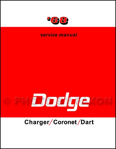 1968 Dodge Charger Coronet Dart Repair Manual - Original Shop Service Guide Reprint for Classic Car Restoration & DIY Mechanics