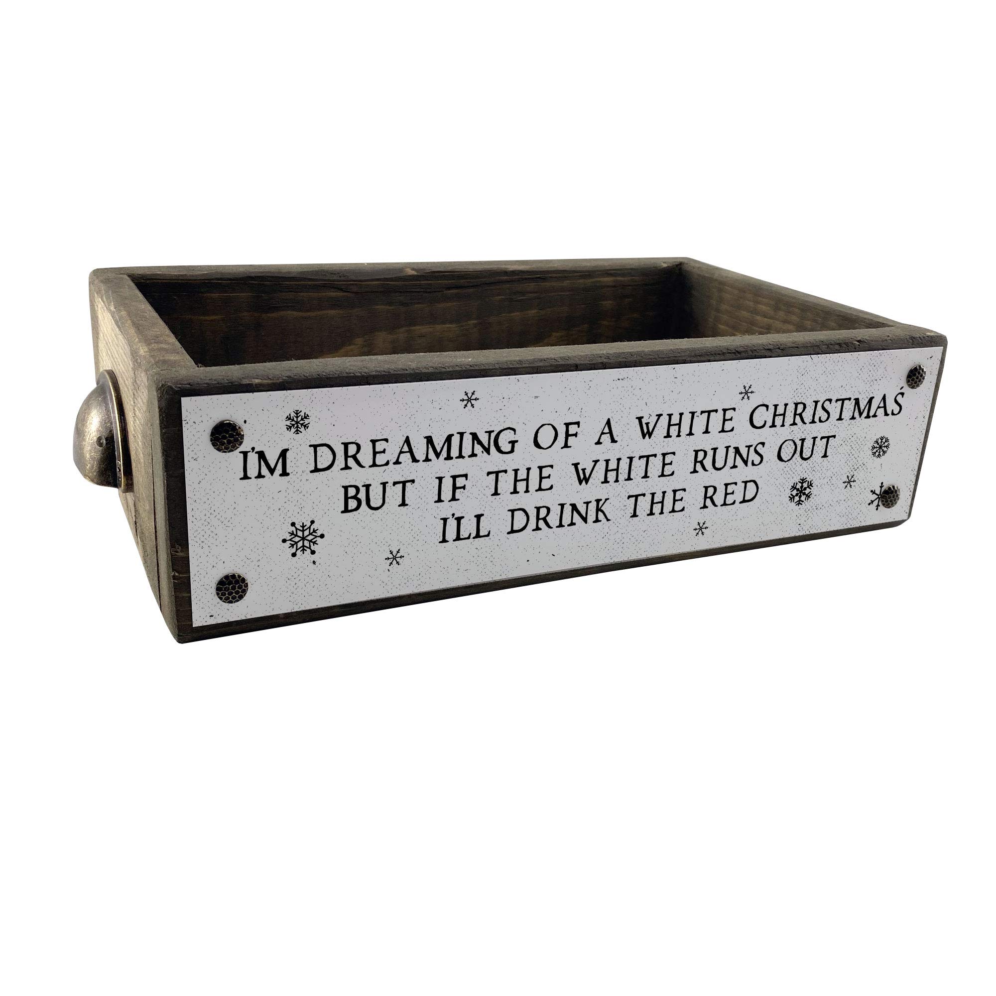 ANVEVO Funny Christmas Home Decor Box - Rustic Farmhouse Wood Storage Caddy with 'I'm Dreaming of a White Christmas' Saying | Holiday Decoration & Gift Organizer for Living Room, Mantel or Entryway